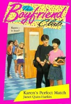 Karen's Perfect Match (Boyfriend Club, #3) - Book #3 of the Boyfriend Club