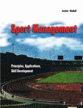 Paperback Sport Managment: Principles, Applications, Skill Development Book