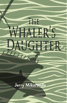 Paperback The Whaler's Daughter Book