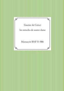 Paperback les miracles de nostre dame [French] Book