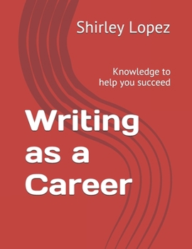 Paperback Writing as a Career: Knowledge to help you succeed Book