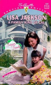 A Family Kind of Gal - Book #2 of the Forever Family