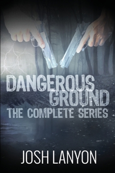 Paperback Dangerous Ground The Complete Series Book