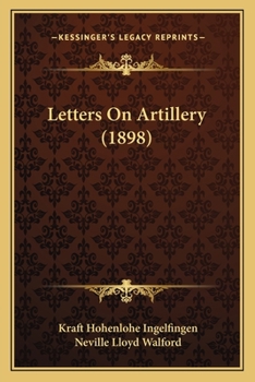 Paperback Letters On Artillery (1898) Book