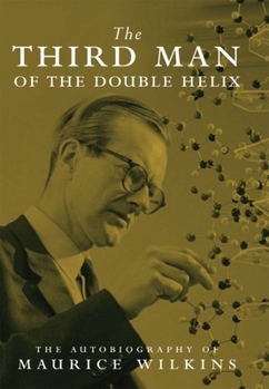 Hardcover The Third Man of the Double Helix Book