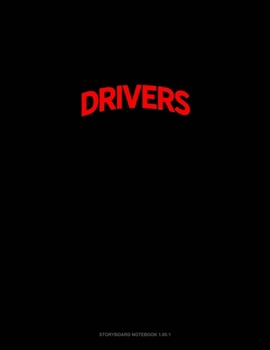 Paperback Bearded Drivers Do It Better: Storyboard Notebook 1.85:1 Book