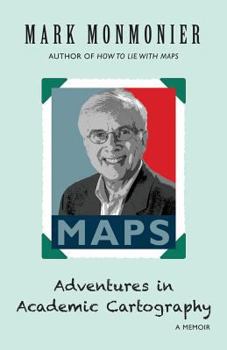 Paperback Adventures in Academic Cartography: A Memoir Book