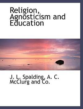 Religion, Agnosticism and Education