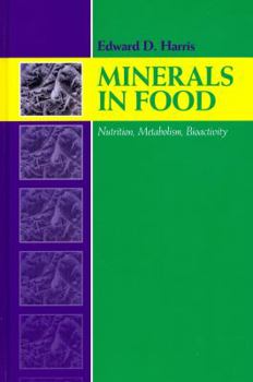 Hardcover Minerals in Foods: Bioactivity, Metabolism, Nutrition Book