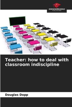 Paperback Teacher: how to deal with classroom indiscipline Book