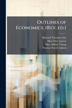 Paperback Outlines of Economics. (Rev. ed.) Book