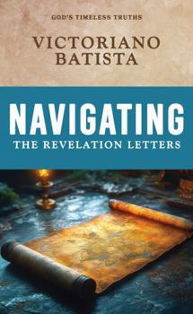 Paperback Navigating the Revelation Letters Book