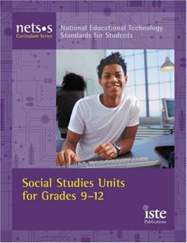 Paperback Social Studies Units for Grades 9-12 (NETS-S Curriculum) Book