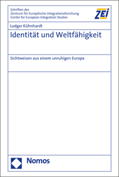 Hardcover Identitat Und Weltfahigkeit: Sichtweisen Aus Einem Unruhigen Europa [German] Book