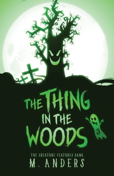 Paperback The Thing in the Woods Book
