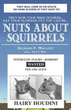 Paperback Nuts about Squirrels: How to Outwit Them Book