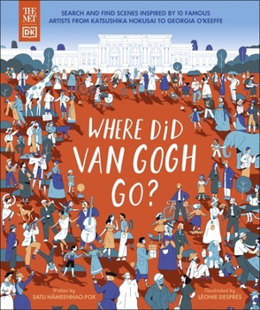 Hardcover DK Children The Met Where Did Van Gogh Go? (DK The Met). Book