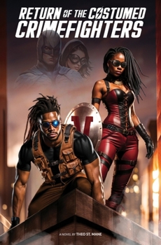 Paperback Return of the Costumed Crimefighters Book