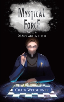 Paperback Mystical Force: Vol. 4 Many are 1, 1 is 0 Book