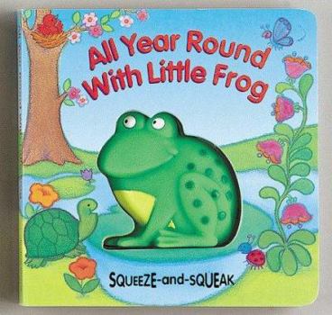 Board book All Year Round with Little Frog [With Attached 3-D Vinyl Figure] Book