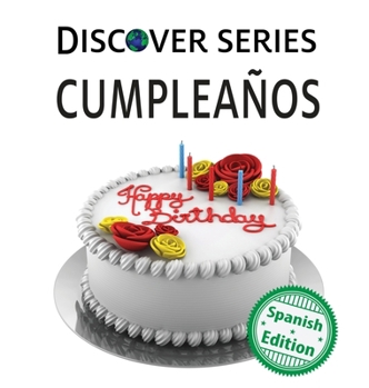 Cumpleaños/ Birthday (Xist Kids Spanish Books) (Spanish Edition)