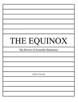 Paperback The Equinox, Vol. 1, No. 5: The Review of Scientific Illuminism Book