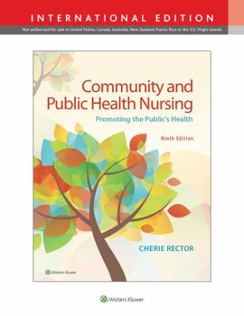 Community & Public Health Nursing: Promoting the Public's Health