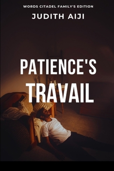 Paperback Patience's Travail Book