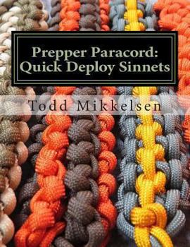 Paperback Prepper Paracord: Quick Deploy Sinnets Book