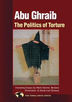 Paperback Abu Ghraib: The Politics of Torture Book