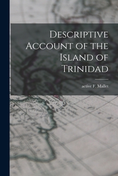Paperback Descriptive Account of the Island of Trinidad Book