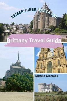 Paperback Brittany Travel Guide: Reiseführer Bretagne Book