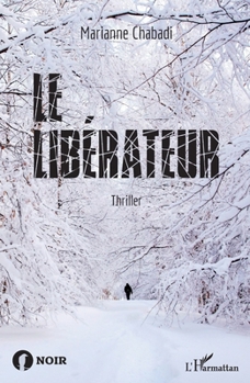Paperback Le libérateur: Thriller [French] Book