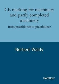 Paperback CE marking for machinery and partly completed machinery [German] Book