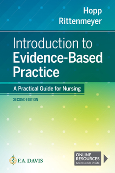 Paperback Introduction to Evidence Based Practice: A Practical Guide for Nursing Book