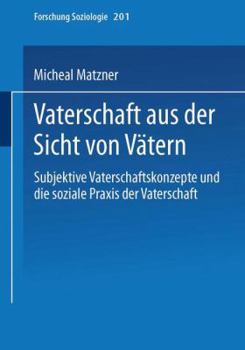 Paperback Vaterschaft Aus Der Sicht Von Vätern [German] Book