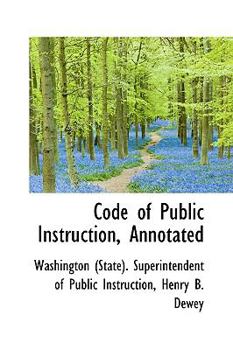 Paperback Code of Public Instruction, Annotated Book