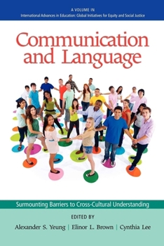 Communication and Language: Surmounting Barriers to Cross-Cultural Understanding (Hc)