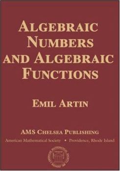 Hardcover Algebraic Numbers and Algebraic Functions Book