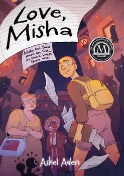 Hardcover Love, Misha: A Graphic Novel Book