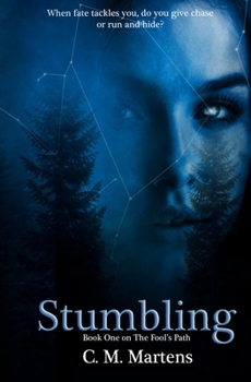 Stumbling - Book #1 of the Fool's Path