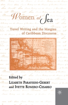 Paperback Women at Sea: Travel Writing and the Margins of Caribbean Discourse Book