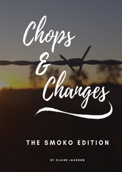 Chops & Changes: The Smoko Edition