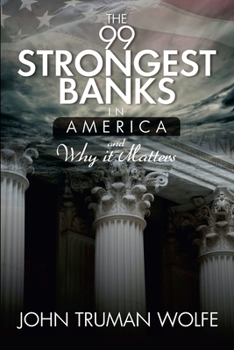 Paperback The 99 Strongest Banks in America Book