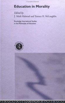 Hardcover Education in Morality Book