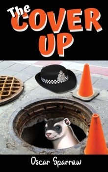Hardcover The Cover Up: Adult British Police Comedy Satire Book