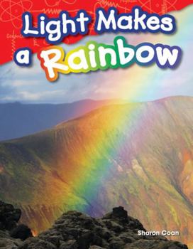 Paperback Light Makes a Rainbow Book