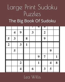 Paperback Large Print Sudoku Puzzles: The Big Book of Sudoku Book
