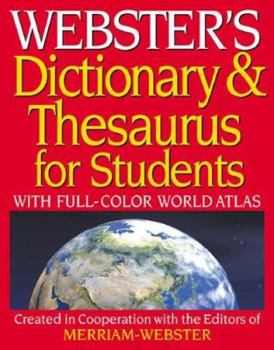 Paperback Webster's Dictionary & Thesaurus for Students: With Full-Color World Atlas Book