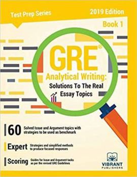 Paperback GRE Analytical Writing: Solutions to the Real Essay Topics - Book 1 Book